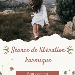 Bon cadeau : Libération karmique